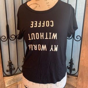 American eagle tee “my world without coffee” sz.M